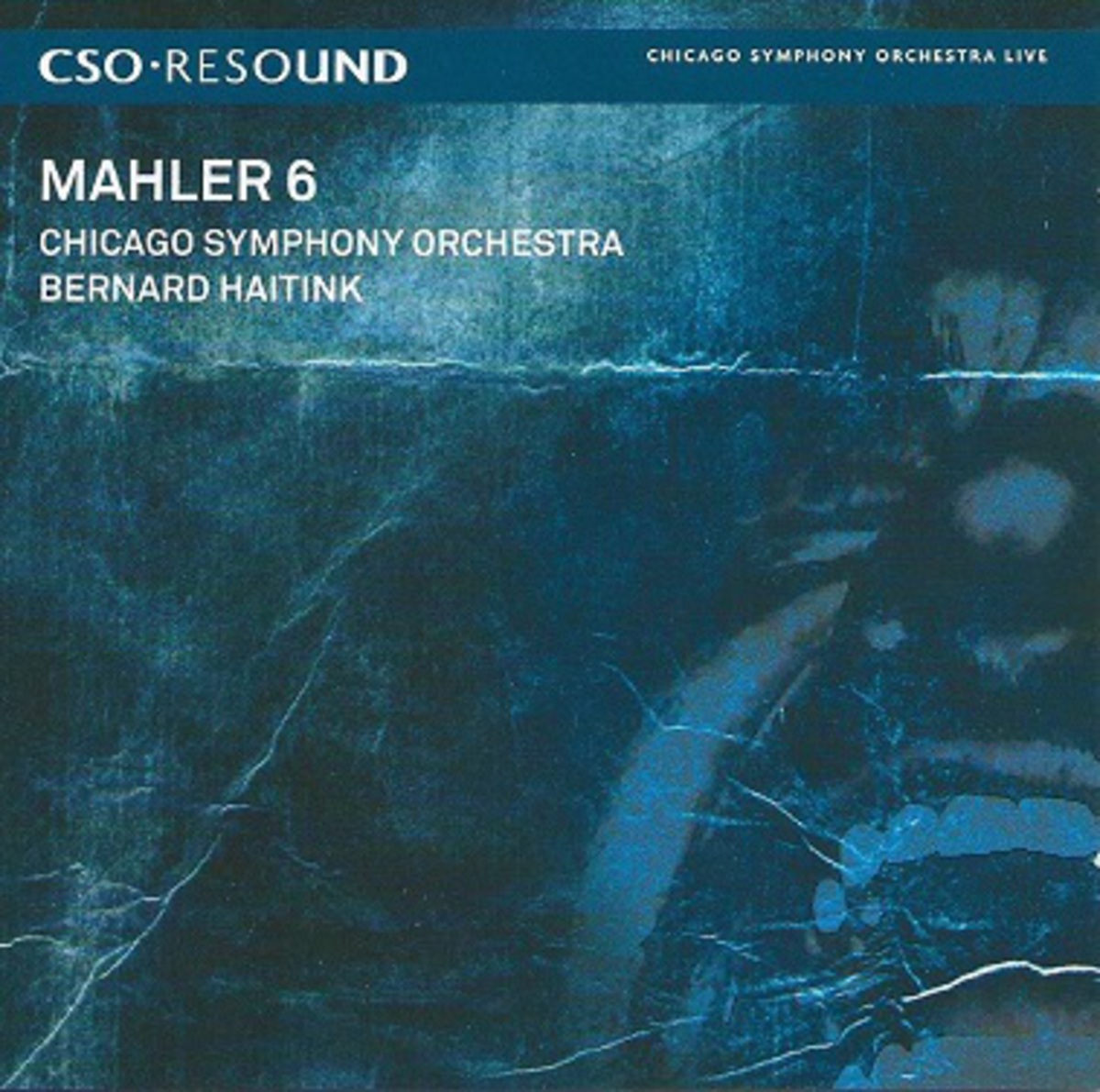 マーラー交響曲第6番「悲劇的」 ベルナルト・ハイティンク／シカゴ交響楽団(2007年)