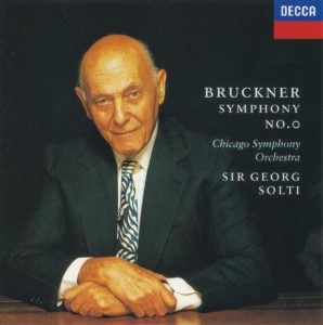 ブルックナー交響曲第0番 サー・ゲオルグ・ショルティ／シカゴ交響楽団(1995年)