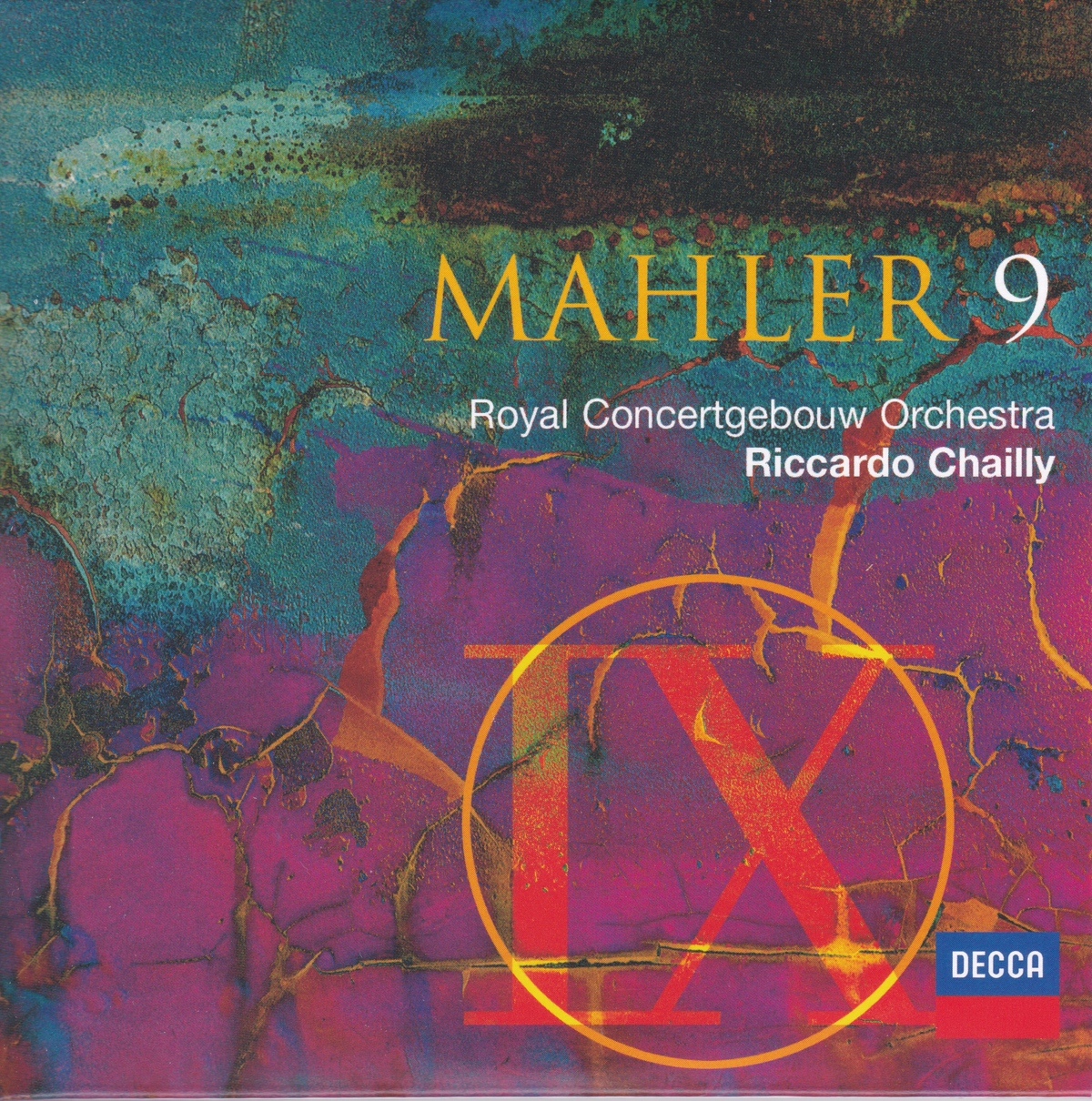 マーラー交響曲第9番　リッカルド・シャイー／ロイヤル・コンセルトヘボウ管弦楽団(2004年)