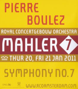 マーラー交響曲第7番　ピエール・ブーレーズ／ロイヤル・コンセルトヘボウ管弦楽団(2011年)