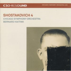 ショスタコーヴィチ交響曲第4番 ベルナルト・ハイティンク／シカゴ交響楽団(2008年)