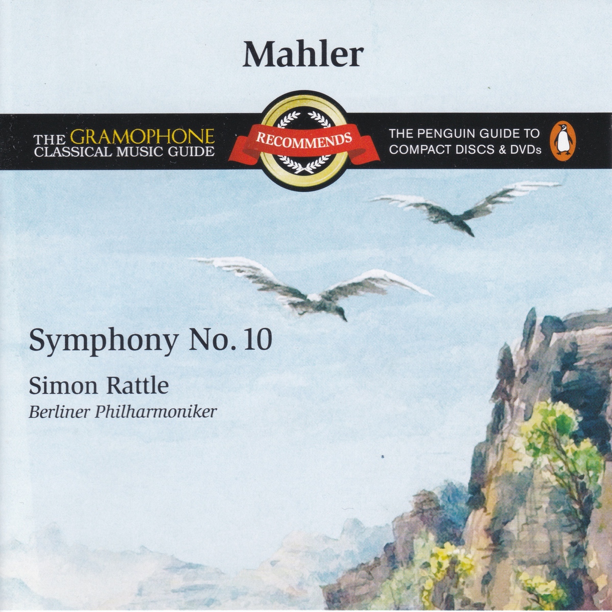マーラー交響曲第10番(クック補筆版)　サー・サイモン・ラトル／ベルリン・フィルハーモニー管弦楽団(1999年)