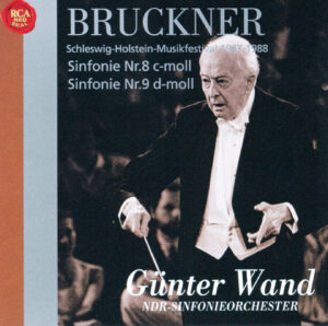 ブルックナー交響曲第8番、第9番　ギュンター・ヴァント／北ドイツ放送交響楽団(1987ｰ88年)
