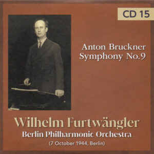 ブルックナー交響曲第9番　ヴィルヘルム・フルトヴェングラー／ベルリン・フィルハーモニー管弦楽団(1944年10月7日)